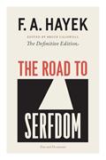 Read The Road to Serfdom: Text and Documents--The Definitive Edition (The Collected Works of F. A. Hayek, Volume 2), written by F. A. Hayek Read The Road to Serfdom: Text and Documents--The Definitive Edition (The Collected Works of F. A. Hayek, Volume 2), written by F. A. Hayek