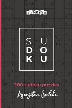 Sudoku Puzzles Insensitive Sudoku, written by Riddler Books