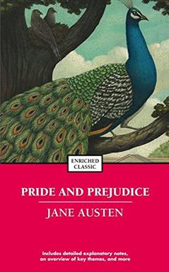 Pride and Prejudice (Enriched Classics), written by Jane Austen
