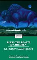 Read Bless the Beasts & Children (Enriched Classics), written by Glendon Swarthout