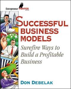 Successful Business Models (Entrepreneur Mentor Series), written by Don Debelak