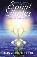 Read Contact Your Spirit Guides: To Enrich Your Life, written by Cassandra Eason