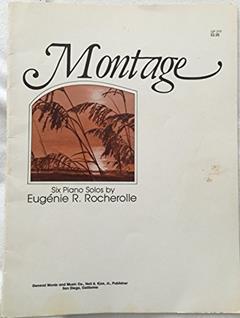 Montage, written by Eugenie R. Rocherolle