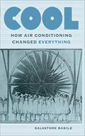 Read Cool: How Air Conditioning Changed Everything, written by Salvatore Basile Read Cool: How Air Conditioning Changed Everything, written by Salvatore Basile