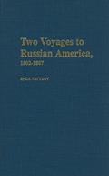 Read Two Voyages to Russian America 1802-1807 (Materials for the Study of Alaska History), written by Gavriil Davydov