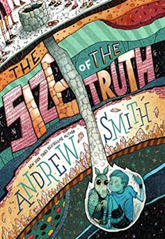The Size of the Truth (Sam Abernathy Books), written by Andrew Smith