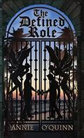 Read The Defined Role, written by Annie O'Quinn