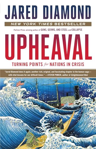 Upheaval: Turning Points for Nations in Crisis, written by Jared Diamond