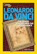 Read World History Biographies: Leonardo da Vinci: The Genius Who Defined the Renaissance (National Geographic World History Biographies), written by John Phillips