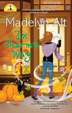 In Charm's Way (A Bewitching Mystery), written by Madelyn Alt