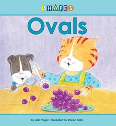 Ovals (Shapes), written by Julia Vogel