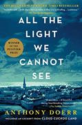 Read All the Light We Cannot See: A Novel, written by Anthony Doerr