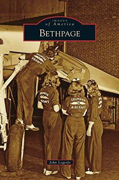 Bethpage, written by John Logerfo