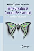 Read Why Greatness Cannot Be Planned: The Myth of the Objective, written by Kenneth O. O. Stanley