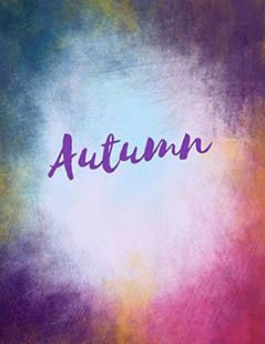 Autumn: Autumn sketchbook journal blank book. Large 8.5 x 11 Attractive watercolor texture purple pink orange & blue tones. arty stylish pretty journal for girls., written by Glitzy Glitzy