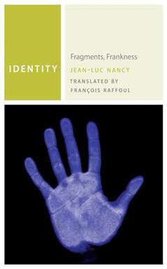 Identity: Fragments, Frankness (Commonalities), written by Jean-Luc Nancy