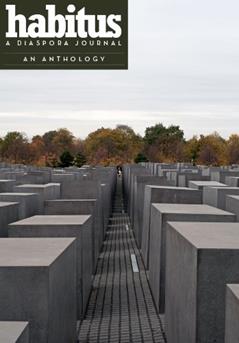 Habitus: A Diaspora Journal - An Anthology, written by Jorge Luis Borges; Osvaldo Golijov; Agi Mishol; Jonathan Brent; George Szirtes; Edward Serotta; Marcelo Birmajer; Ilan Stavans; 