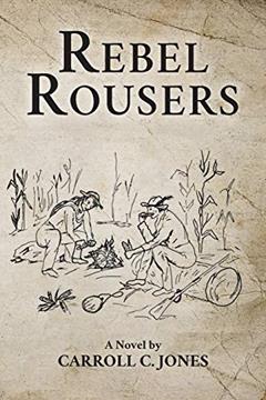 Rebel Rousers, written by Carroll C Jones