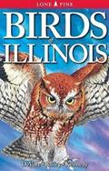 Read Birds of Illinois, written by Sheryl DeVore; Steven Bailey; Gregory Kennedy