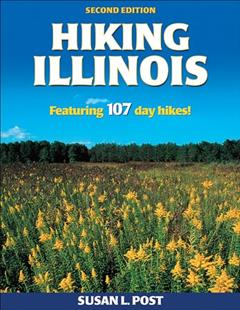 Hiking Illinois (America's Best Day Hiking Series), written by Susan L. Post