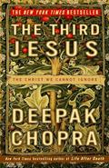 Read The Third Jesus: The Christ We Cannot Ignore, written by Deepak Chopra M.D.