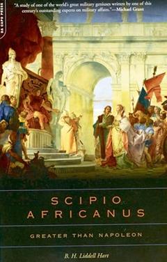 Scipio Africanus, written by B. H. Liddell Hart
