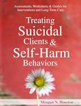 Read Treating Suicidal Clients & Self-Harm Behaviors: Assessments, Worksheets & Guides for Interventions and Long-Term Care, written by Dr. Meagan N Houston