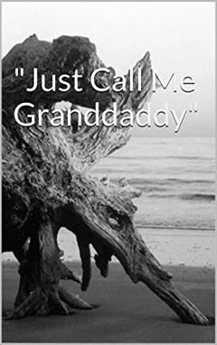 "Just Call Me Granddaddy", written by Yolanda D. Logan