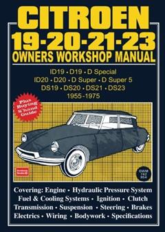 Citroen 19.20.21.23 Owners Workshop Manual (Brooklands Road Test Books), written by Autobooks Ltd.
