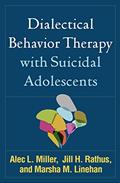 Read Dialectical Behavior Therapy with Suicidal Adolescents, written by Alec L. Miller; Jill H. Rathus; Marsha M. Linehan