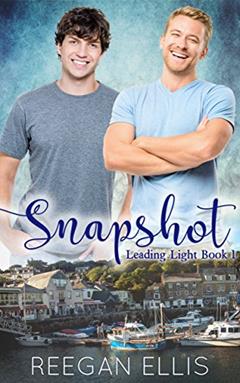 Snapshot (Leading Light Book 1), written by Reegan Ellis