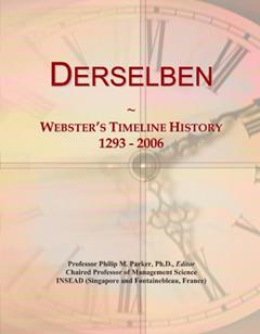 Derselben: Webster's Timeline History, 1293 - 2006, written by Icon Group International