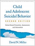 Read Child and Adolescent Suicidal Behavior: School-Based Prevention, Assessment, and Intervention (The Guilford Practical Intervention in the Schools Series), written by David N. Miller