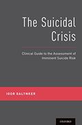 Read The Suicidal Crisis: Clinical Guide to the Assessment of Imminent Suicide Risk, written by Galynker, Igor, Dr Read The Suicidal Crisis: Clinical Guide to the Assessment of Imminent Suicide Risk, written by Galynker, Igor, Dr