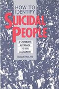 Read How to Identify Suicidal People: A Systematic Approach to Risk Assessment, written by Ph.D. Thomas White