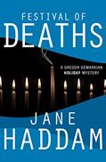 Read Festival of Deaths (The Gregor Demarkian Holiday Mysteries Book 10), written by Jane Haddam Read Festival of Deaths (The Gregor Demarkian Holiday Mysteries Book 10), written by Jane Haddam
