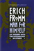 Read Man for Himself: An Inquiry Into the Psychology of Ethics, written by Erich Fromm