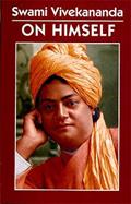 Read Swami Vivekananda on Himself, written by Vivekananda
