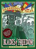 Read Blades of Freedom (Nathan Hale's Hazardous Tales #10): A Tale of Haiti, Napoleon, and the Louisiana Purchase, written by Nathan Hale