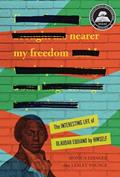 Read Nearer My Freedom: The Interesting Life of Olaudah Equiano by Himself, written by Monica Edinger; Lesley Younge Read Nearer My Freedom: The Interesting Life of Olaudah Equiano by Himself, written by Monica Edinger; Lesley Younge