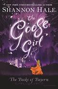 Read The Goose Girl (Books of Bayern), written by Shannon Hale