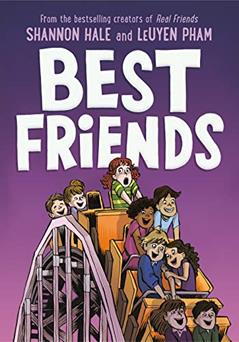 Best Friends (Real Friends, 2), written by Shannon Hale