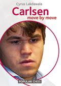 Read Carlsen: Move by Move, written by Cyrus Lakdawala