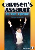 Read Carlsen's Assault on the Throne, written by Vassilios Kotronias; Sotiris Logothetis