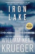 Read Iron Lake (20th Anniversary Edition): A Novel (Cork O'Connor Mystery Series Book 1), written by William Kent Krueger