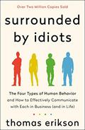 Read Surrounded by Idiots (The Surrounded by Idiots Series), written by Thomas Erikson