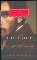 Read The Idiot (Everyman's Library CLASSICS), written by Fyodor Dostoevsky