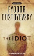 Read The Idiot (Signet Classics), written by Fyodor Dostoyevsky