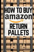 Read How To Buy Amazon Return Pallets: Easy Ways to Sell Amazon Liquidation Pallets For Cash, written by James Walker