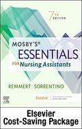 Read Mosby's Essentials for Nursing Assistants - Text and Workbook package, written by Leighann Remmert MS  RN; Sheila A. Sorrentino PhD  RN